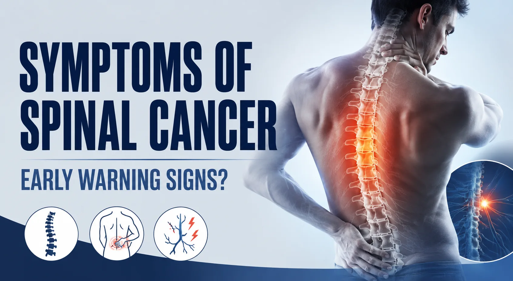 Symptoms of Spinal Cancer